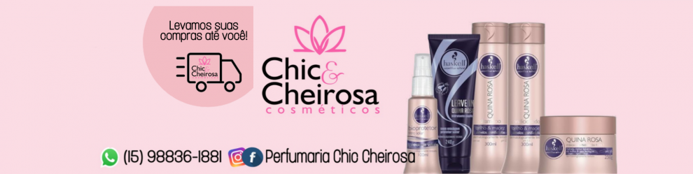 Chic&Cheirosa Perfumaria e Cosméticos